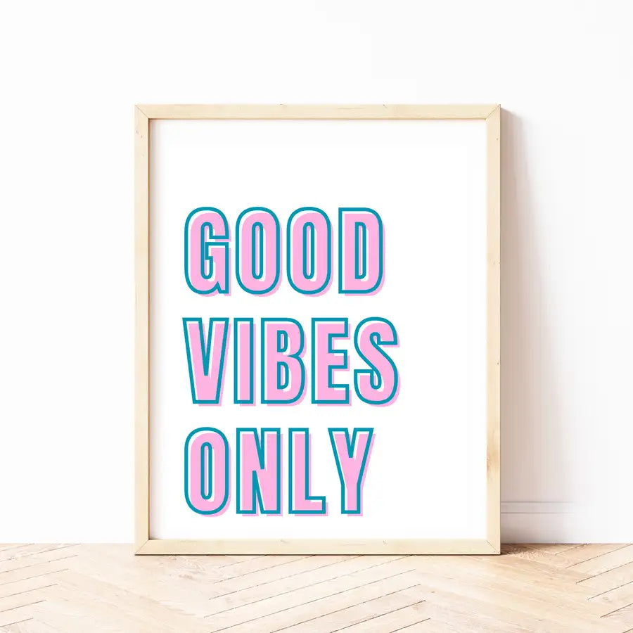 Good Vibes Only quote print by Wattle Designs
