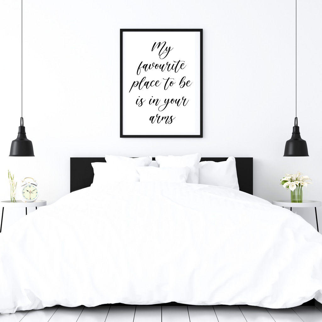 bedroom quote print my favourite place to be