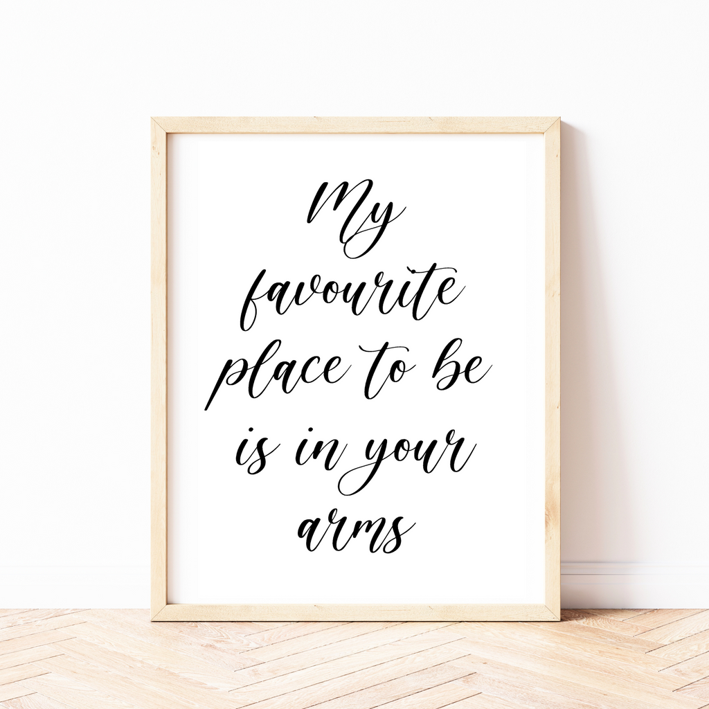 My favourite place quote print by Wattle Designs