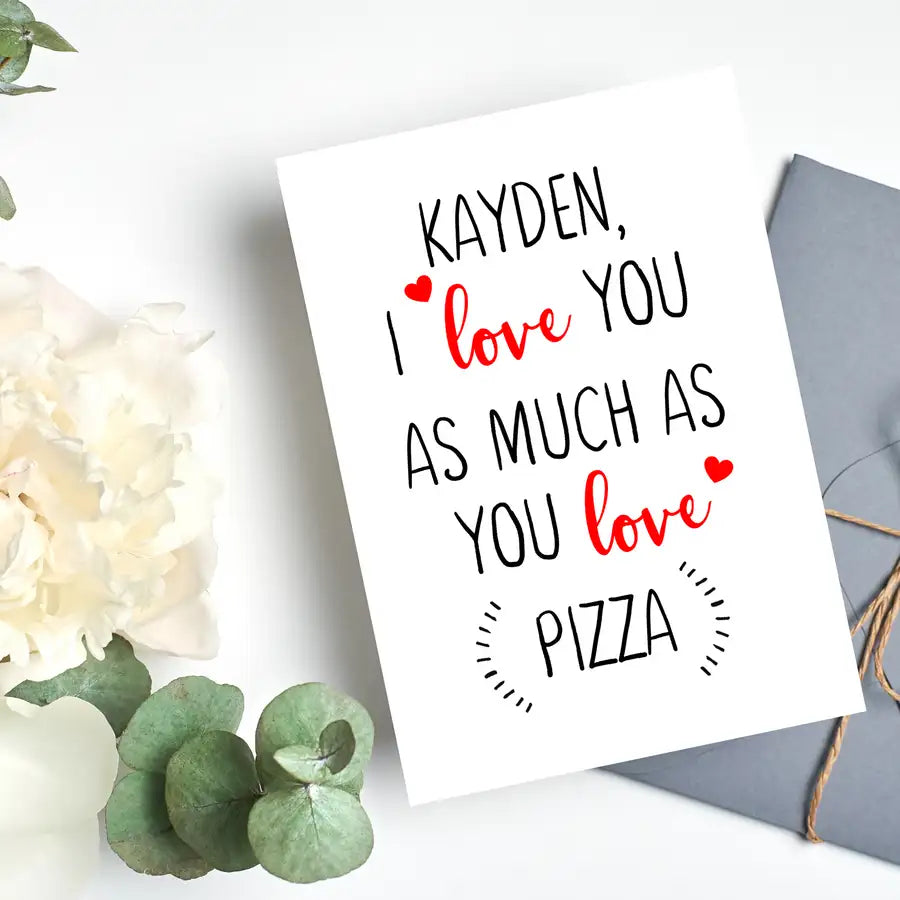 I love pizza greetings card
