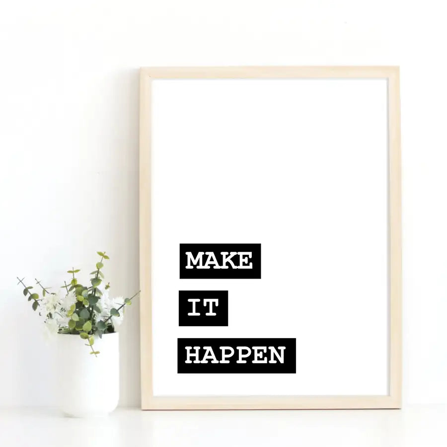 Make It Happen Quote Print, Typewriter Style Art Print - Wattle Designs