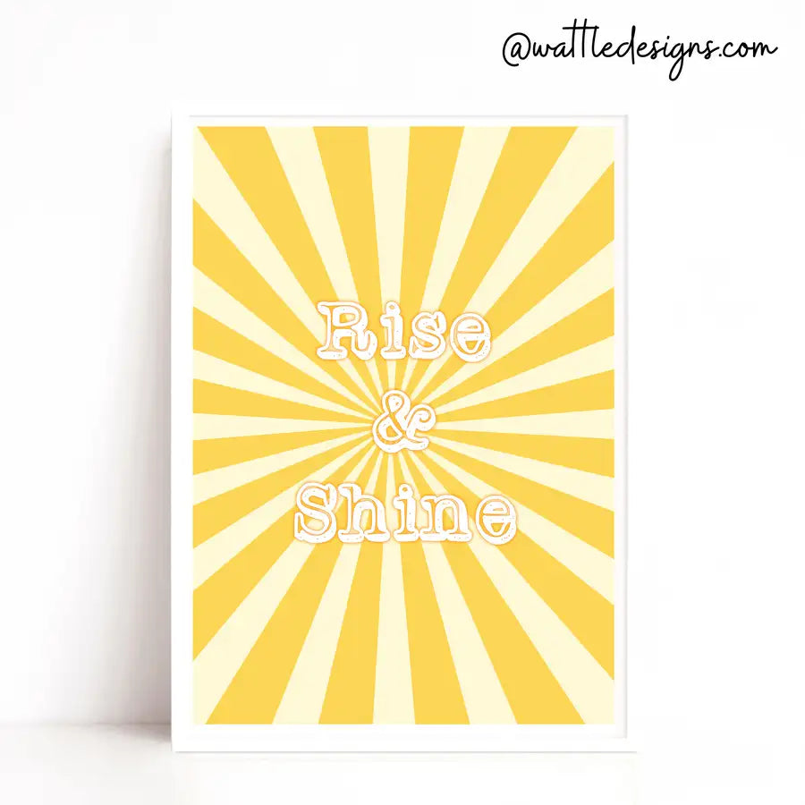 rise and shine quote print