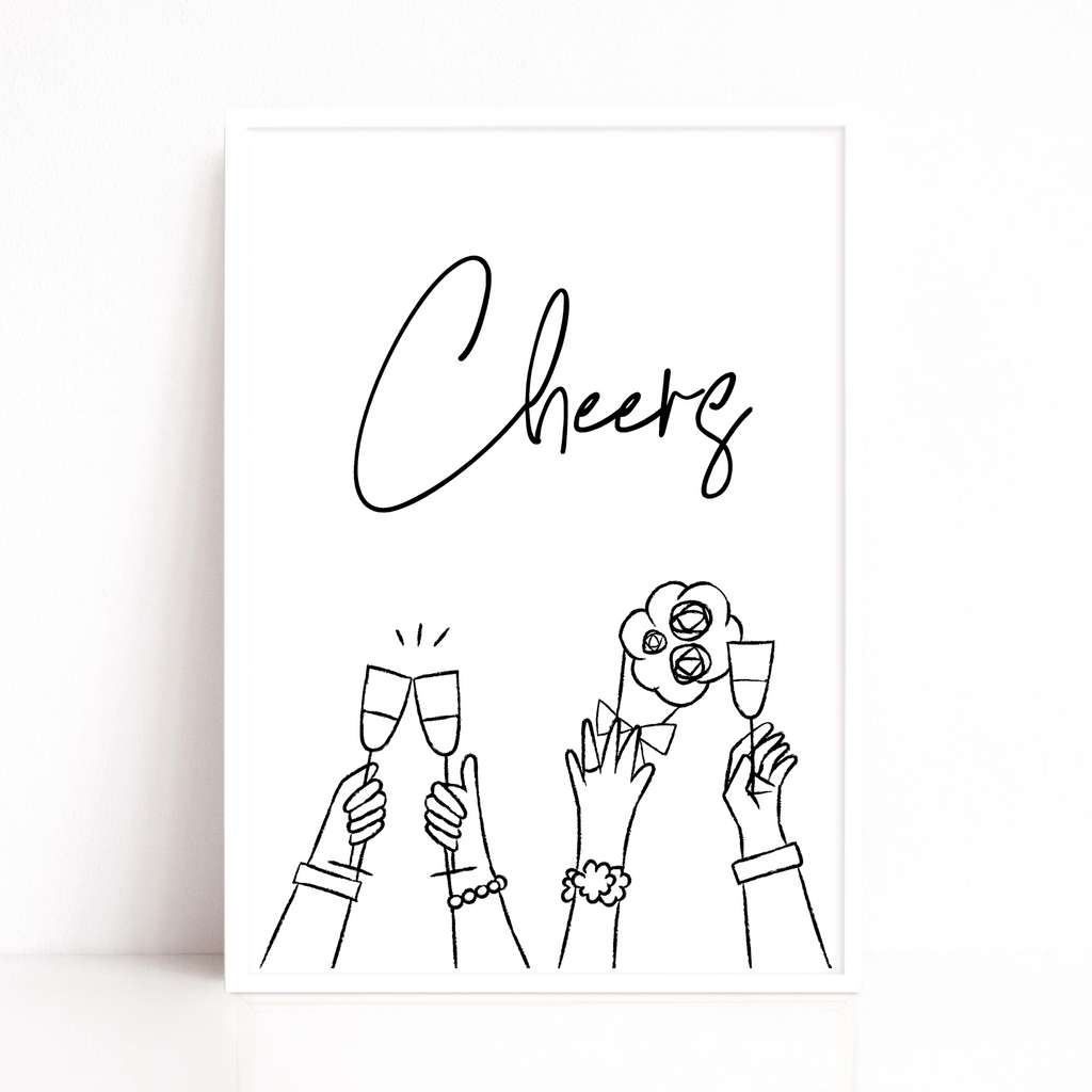 cheers quote print by Wattle Designs