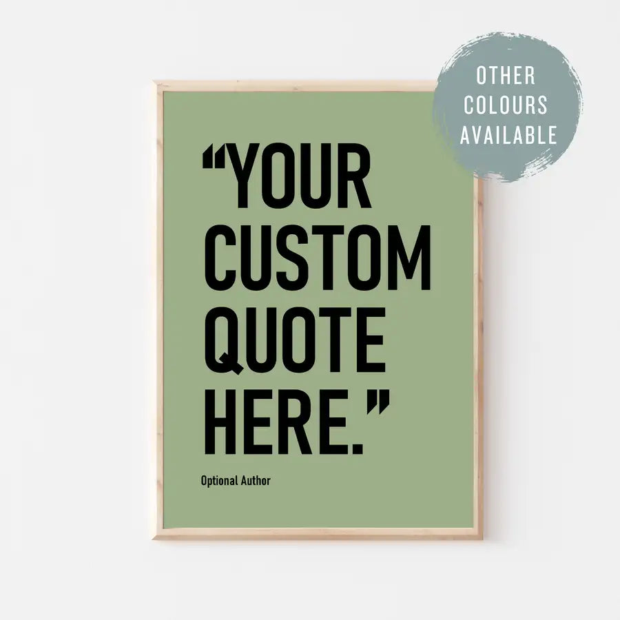 Colourful Custom Quote Print | Personalised Phrase or Song Lyric Print - Wattle Designs