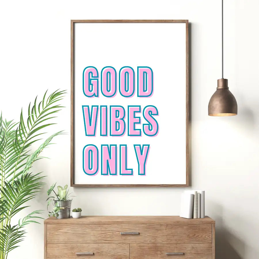 Good Vibes Only quote print hallway decor