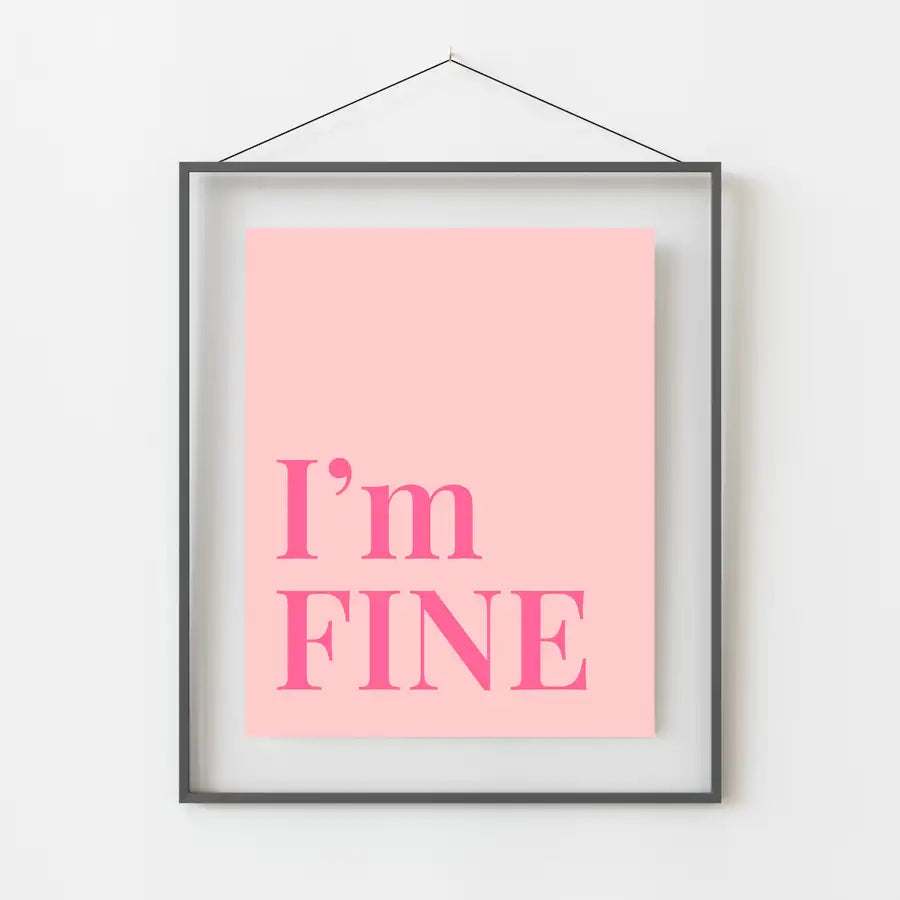 I'm fine quote in pink