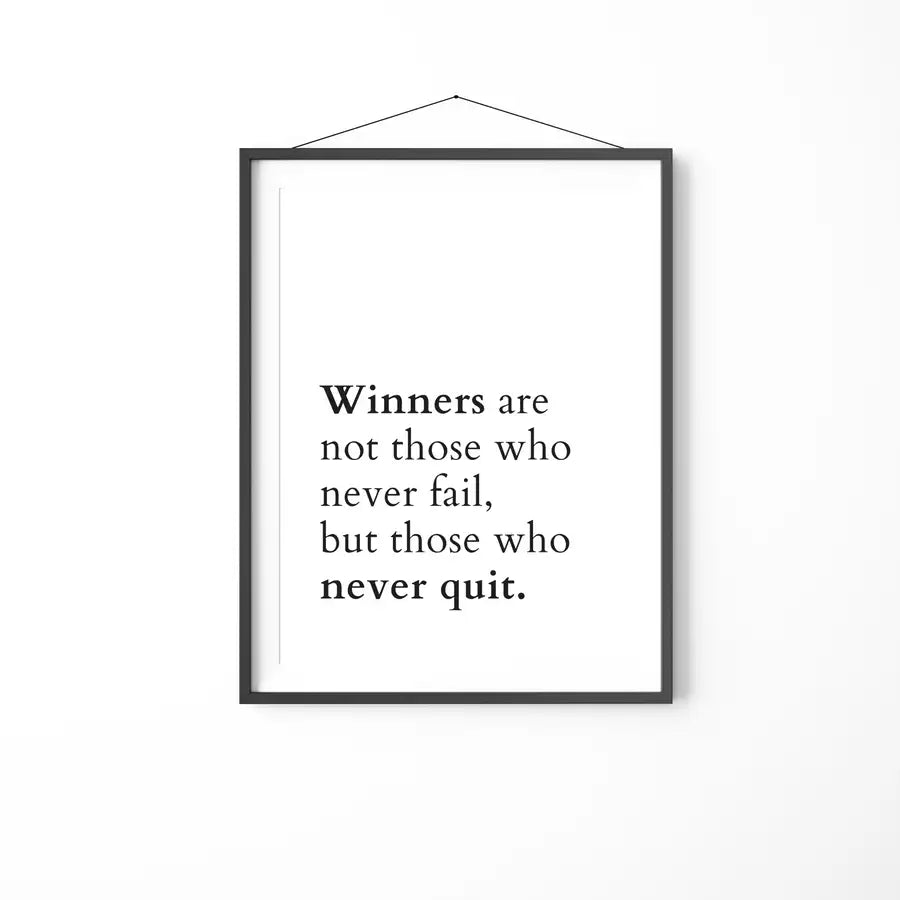 Winners quote print by Wattle Designs