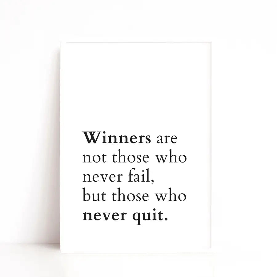 Winners quote print by Wattle Designs