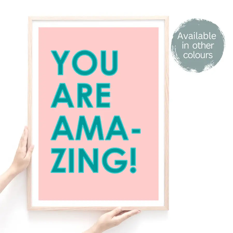 you are amazing quote print in pink and green