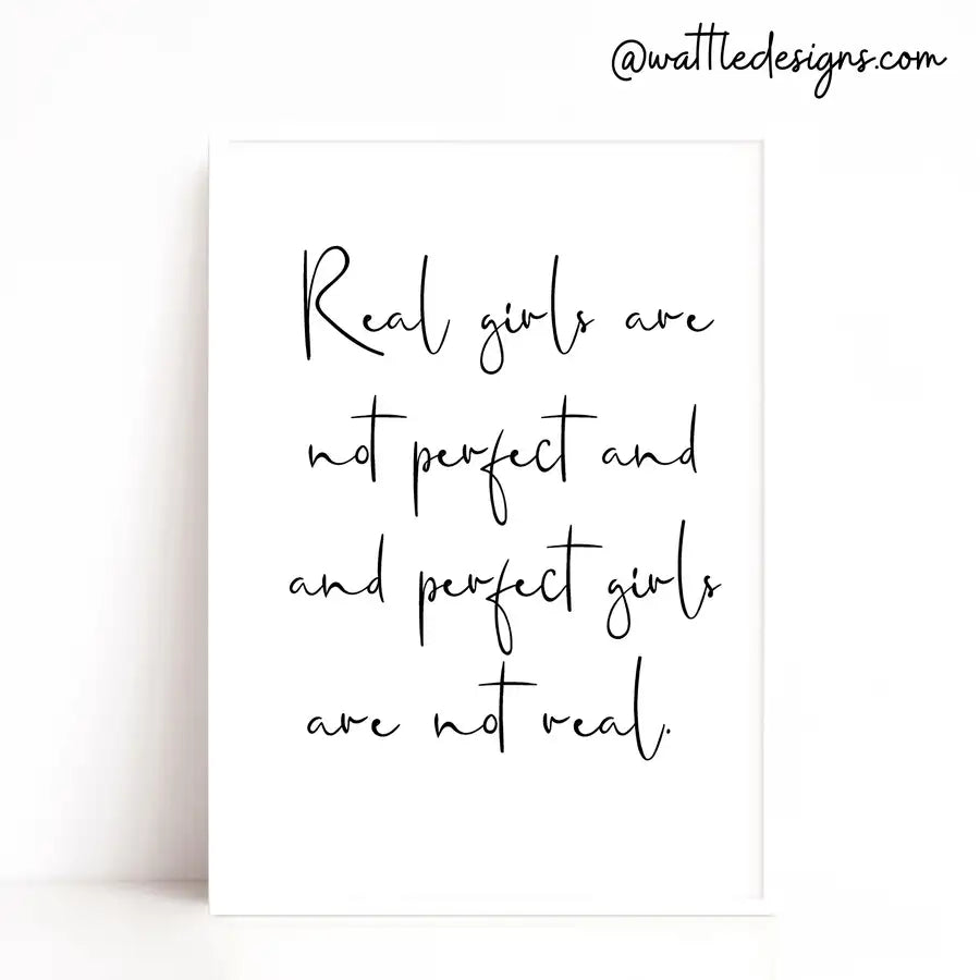 real girls are not perfect and perfect girls are not real