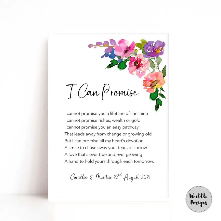 I can promise poem print with bright flowers in one corner