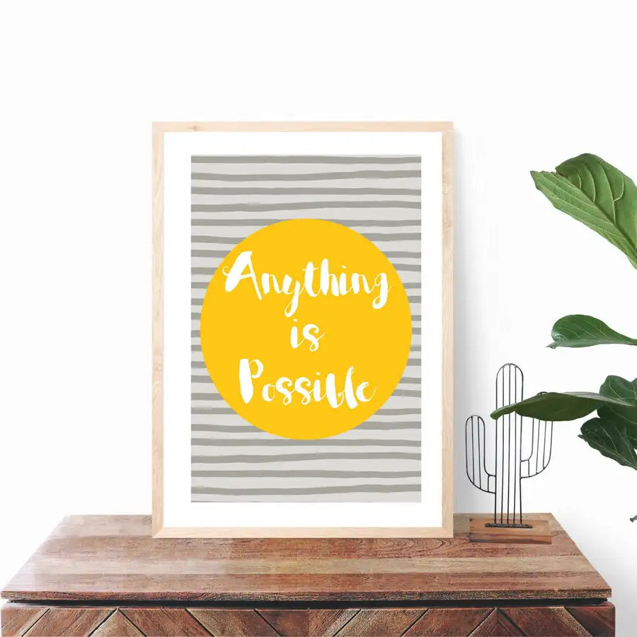 Anything is Possible Quote, Yellow and Grey Print - Wattle Designs