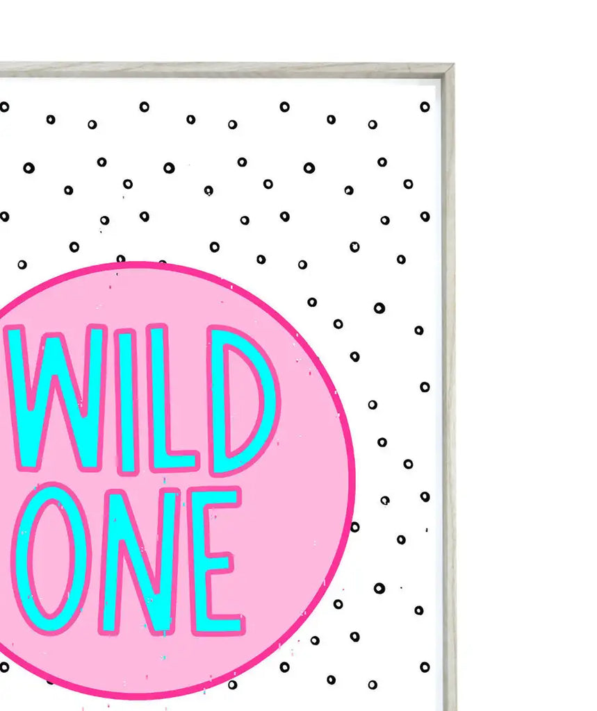 Wild One Quote Print, Kids Room Decor, Pink Wall Art - Wattle Designs