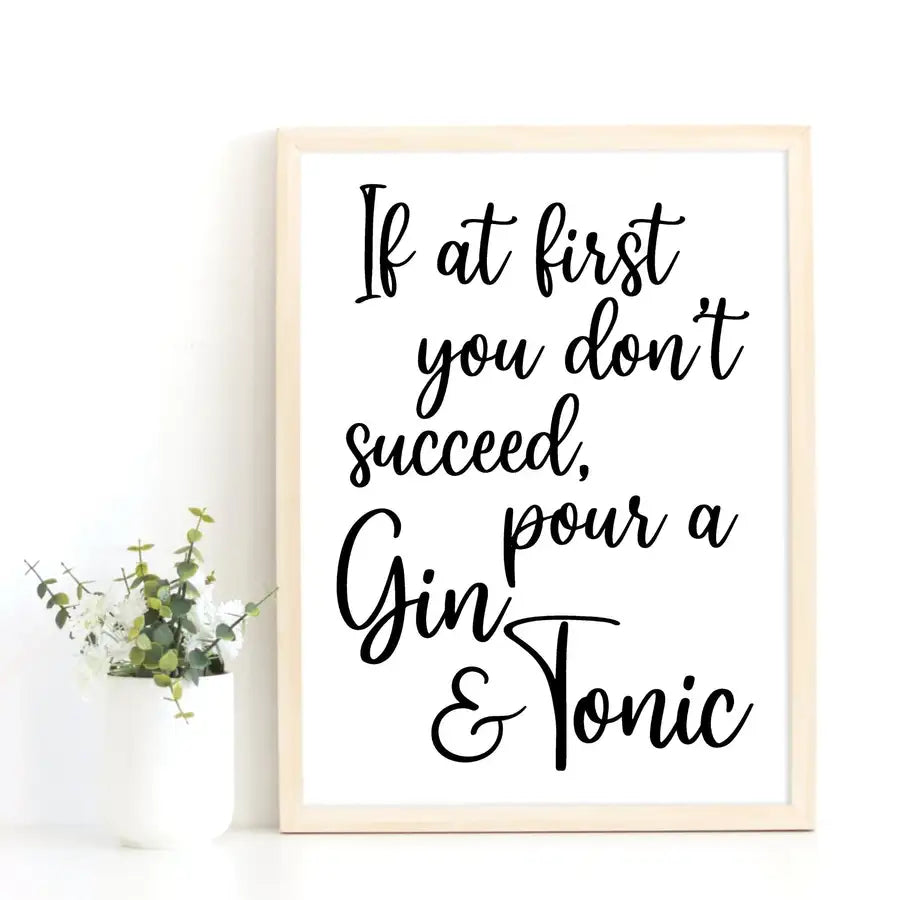 gin and tonic quote print