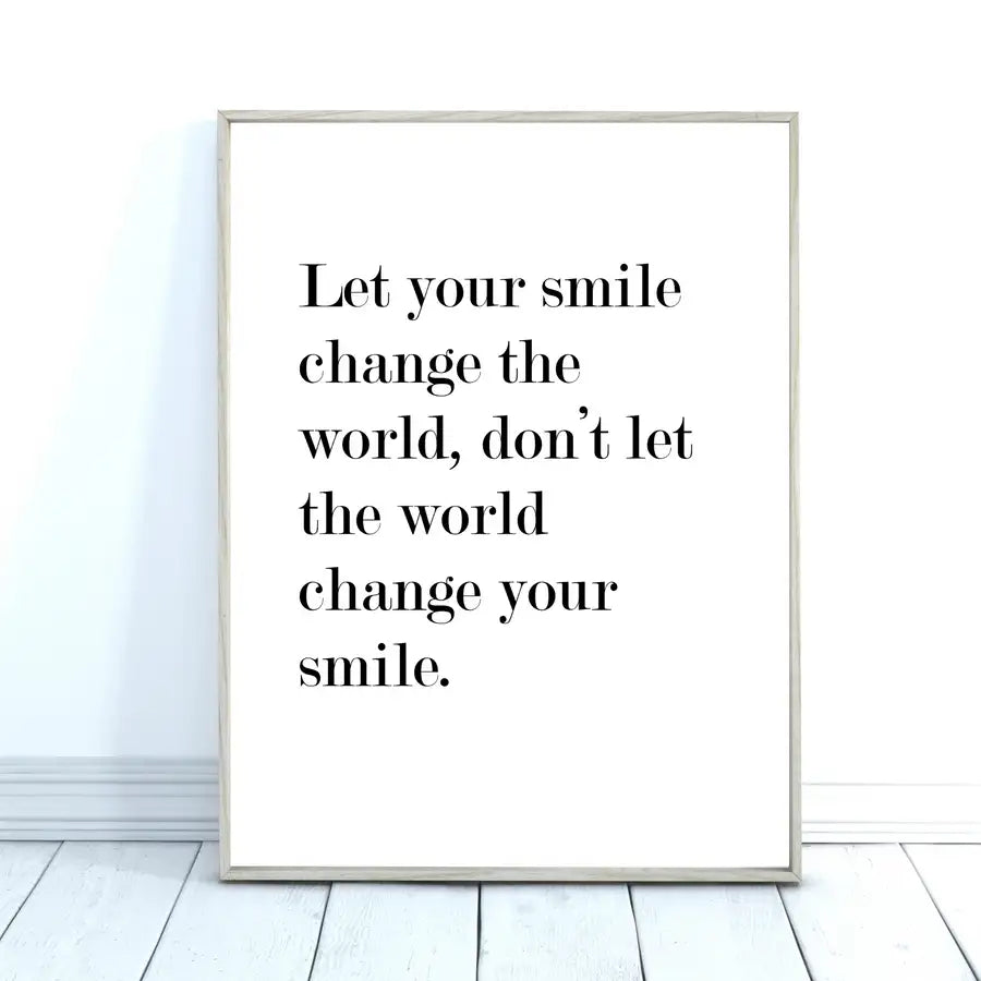 Let Your Smile Change The World Quote Art Print - Wattle Designs