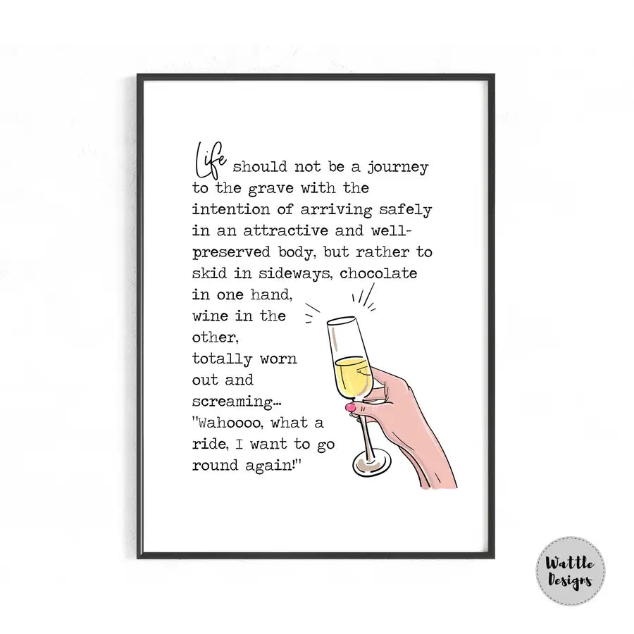 life quote print with prosecco glass art